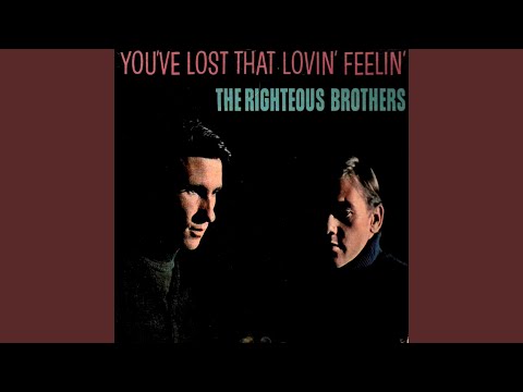 You've Lost That Lovin' Feelin'