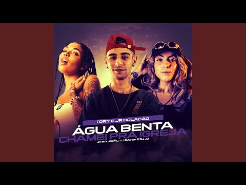 Água Benta (Chamei Pra Igreja)