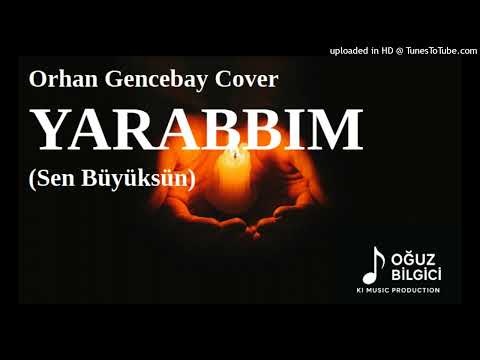 Yarabbim (ORHAN GENCEBAY) (Cover) #ki #ai #Arabesk