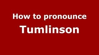 How to pronounce Tumlinson