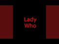 Lady Who