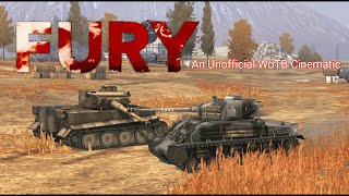 Fury | A WoTB Cinematic