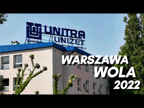 WARSZAWA WOLA 2022 - Dzielnica Kontrastów - Rozbudowa Warszawy - Nowa i Stara Warszawa