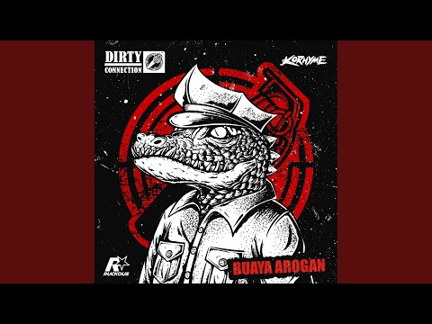 Buaya Arogan (feat. Korhyme)