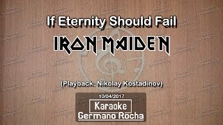 Iron Maiden - If Eternity Should Fail (Karaoke)