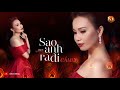 Ver 2020 SAO ANH RA ĐI CẨM LY Sáng Tác Minh Vy