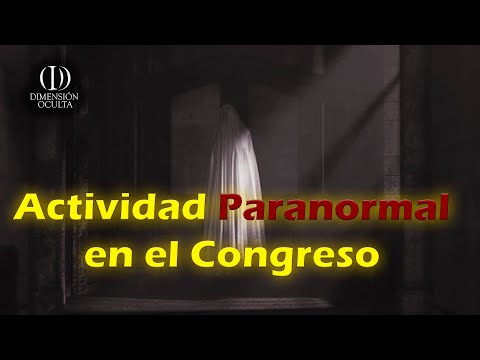 Actividad Paranormal en el Congreso [Especial Halloween]