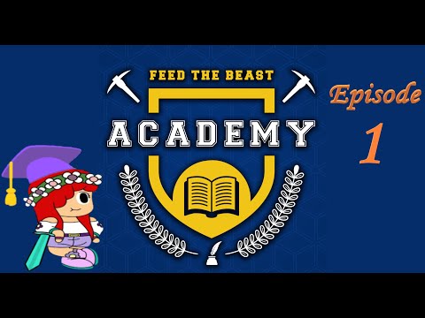 FTB Academy Ep 1