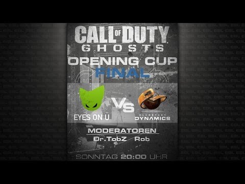 ESL - Call of Duty: Ghosts Cup Opening Final Cup - EYES ON U vs. Planetkey Dynamics -  19.01.2014