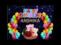 Happy Birthday Anshika #Birthday #BirthdayWishes #HappyBirthdayAnshika