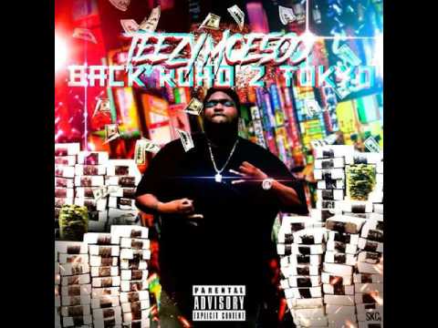 TEEZYMOE500 X MONEY JOHNSON - 9.HEROIN & MIDGET PROD.BY LBPIMPIN (OFFICIAL AUDIO) BACK ROAD 2 TOKYO