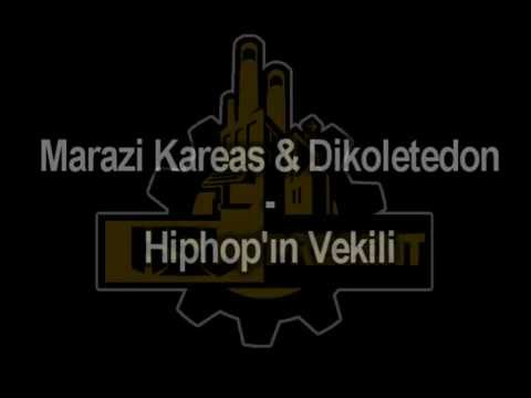 Marazi Kareas & Dikoletedon - Hiphop'ın Vekili (2011)