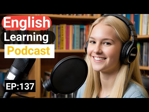 English Speaking Practice american accent Episode 137, how to improve english speaking skillis