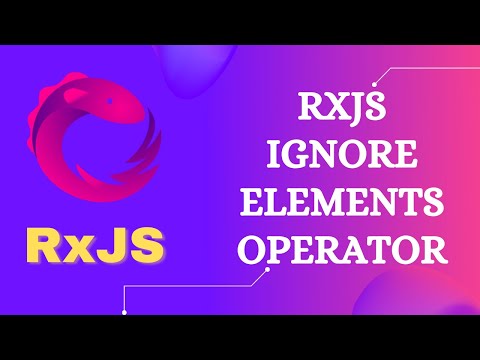 38. RxJS IgnoreElements Operator. Learn RxJS Filtering Category IgnoreElements Operator - RxJS.