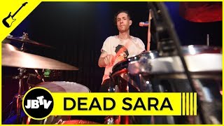 Dead Sara - Heaven&#39;s Got a Back Door | Live @ JBTV