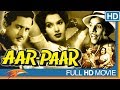 Aar Paar Hindi Full Movie HD Shyama Guru Dutt Shakila Eagle Hindi Movies