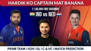 India  vs Netherlands 1st T20 Match Dream11 Team| IND vs NED Dream11 Prediction | Rario & D3 win