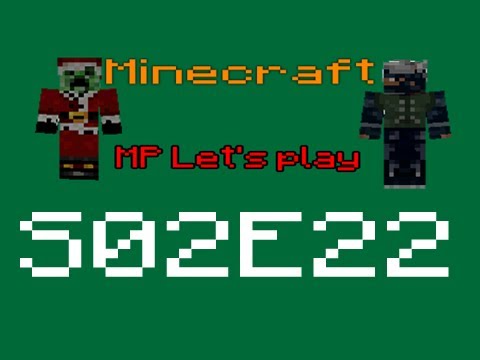 Minecraft MP Let's play S02E22