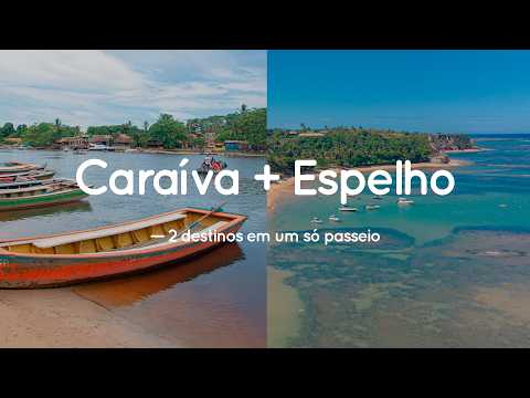 Caraíva e Praia do Espelho