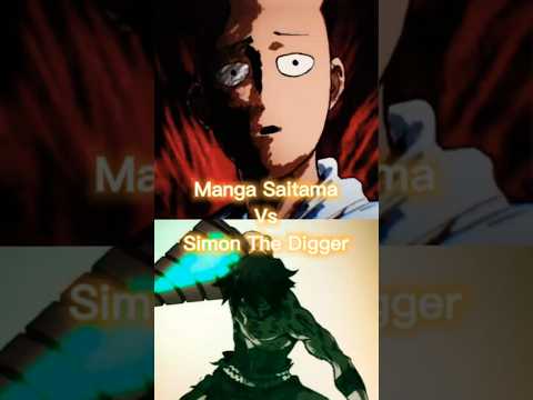 Saitama (Manga) Vs Simon the Digger #saitama #simon #onepunchman #gurrenlagan