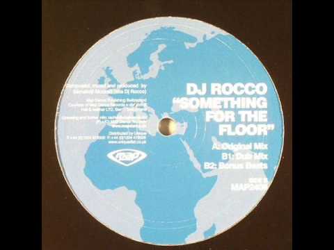 Dj Rocco - Something For The Floor