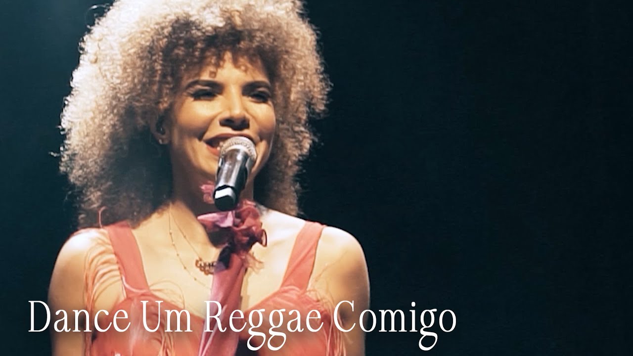 Vanessa da Mata - Dance Um Reggae Comigo (Nossos Beijos Ao Vivo No Circo Voador)