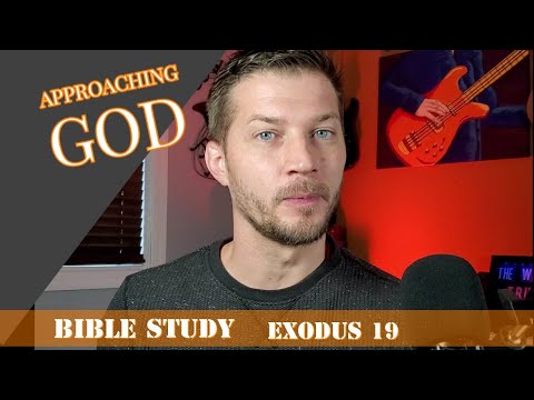 Approaching God || Isreal at Sinai || Exodus 19