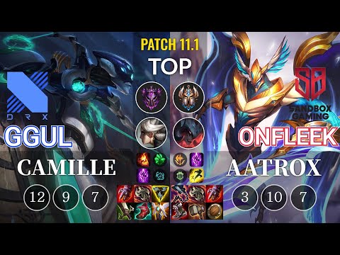 DRX.A Ggul Camille vs SB OnFleek Aatrox Top - KR Patch 11.1