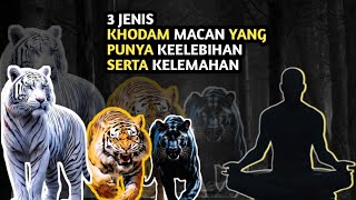 Download lagu Khodam macan yang memiliki kelebihan serta kelemahan mp3