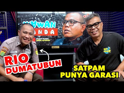 WAWANCANDA RIO DUMATUBUN  - SATPAM PUNYA GARASI