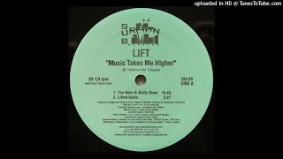 Lift | Music Takes Me Higher (The Mike & Matty Show)