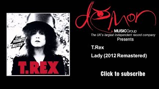 T.Rex - Lady - 2012 Remastered