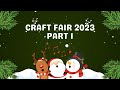 get your craft on craft fair series 2023 is here part 1