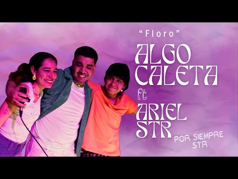 Floro - Algo Caleta ft Ariel Str 💚🧡🩷 (Por siempre Str)