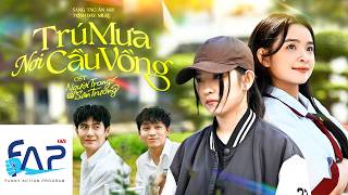 Trú mưa nơi cầu vồng (Người trong sân trường OST)