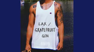 LAX / Grapefruit Gin Music Video