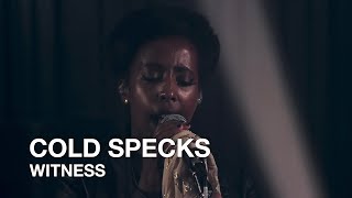 Cold Specks | Witness | First Play Live