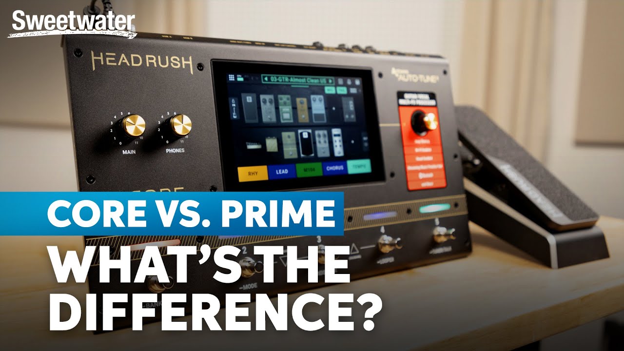Headrush Core vs. Prime: What’s the Difference?