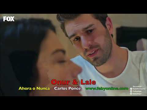Onur & Lale - Ahora o Nunca