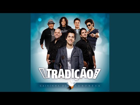 Caixinha De Surpresa - Grupo Tradição
