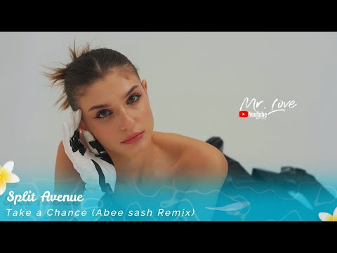Split Avenue - Take a Chance (Abee sash Remix)