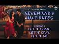 Seven And A Half Dates EPISODE 5 Karan Wahi Surbhi Jyoti Web Series Novice Original