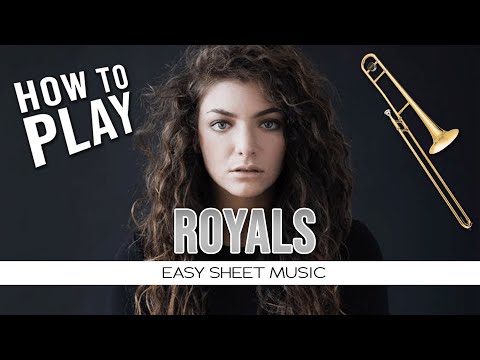 Trombone "Royals" Lorde EASY Sheet Music