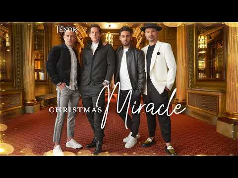 The Tenors - Christmas Miracle (Official Audio)