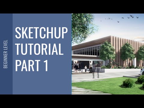 SketchUp - Tutorial for Beginners -part  1-