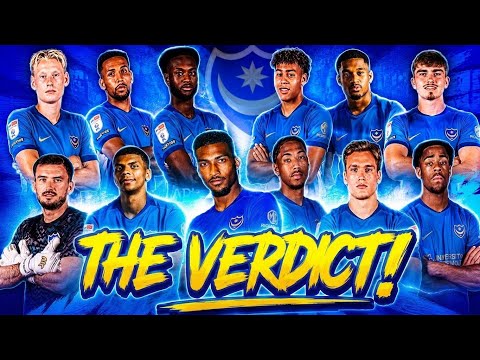 🚨 POMPEY’S SUMMER TRANSFER WINDOW: THE FINAL VERDICT! | Every Signing GRADED