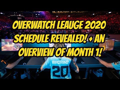 Overwatch League 2020 Schedule Revealed! + Month 1 Breakdown!