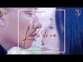 Keh Do Na Official Music Video | Taba Sam, Geyin Miyu | Jikke Bhai, Khyoda Mema