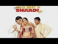 Mere Yaar Ki Shaadi Hai ️ Movie Mp3 Songs ️