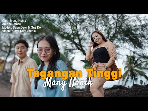 Tegangan Tinggi - Mang Nanik